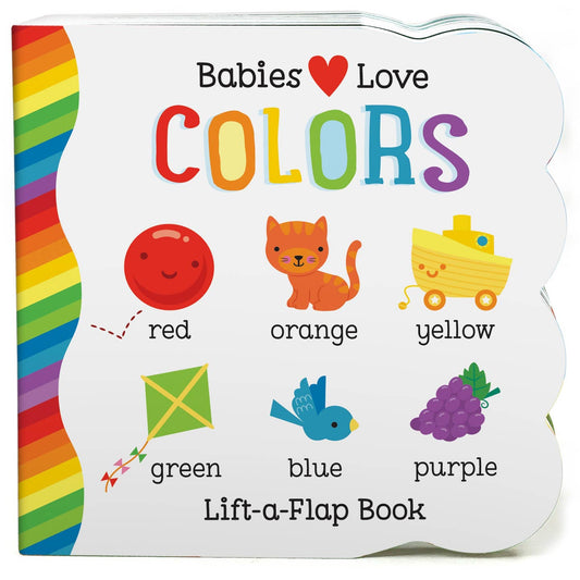 Book: Babies Love Colors Lift-A-Flap Board Book